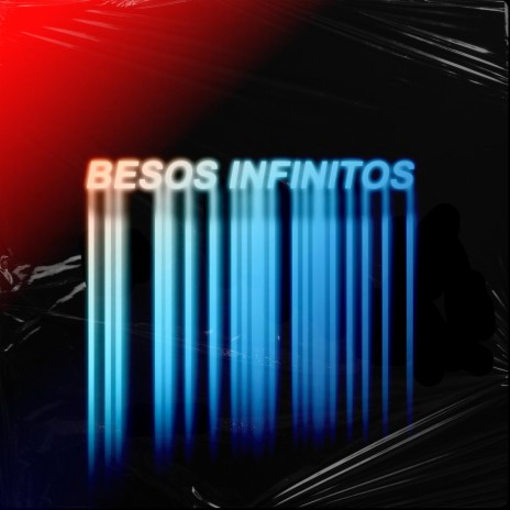 Besos Infinitos | Boomplay Music