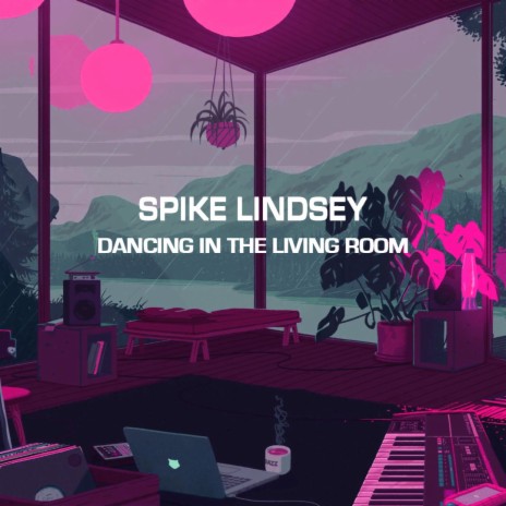 Dancing in the Living Room | Boomplay Music