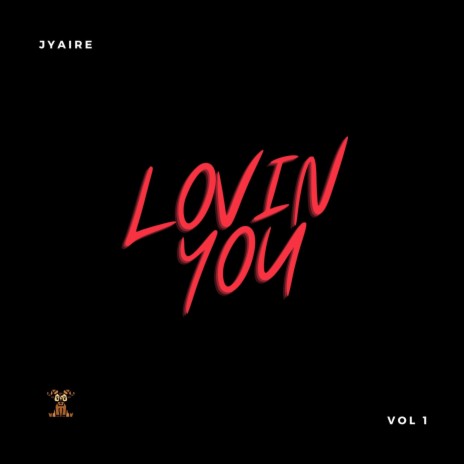 Lovin' You | Boomplay Music