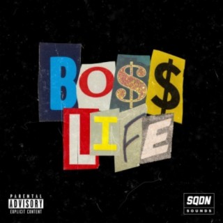 Boss Life (feat. Shayne Tone)