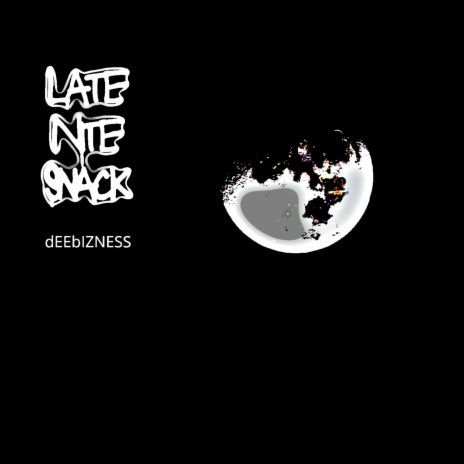 Late Nite Snack | Boomplay Music