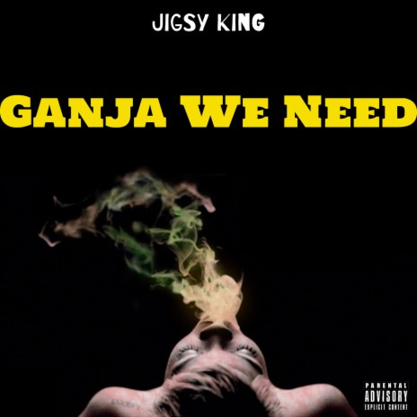 Ganja We Need | Boomplay Music