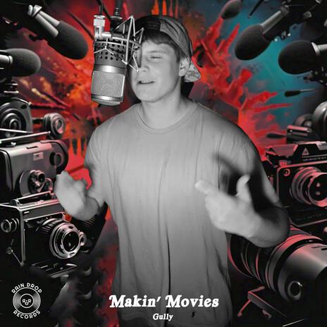 Makin' Movies | Boomplay Music