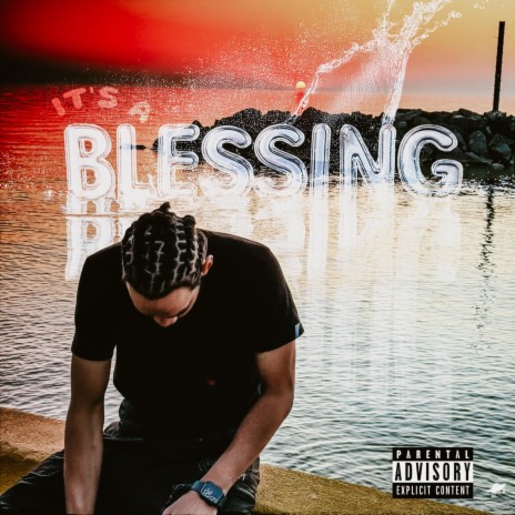 It’s A Blessing | Boomplay Music