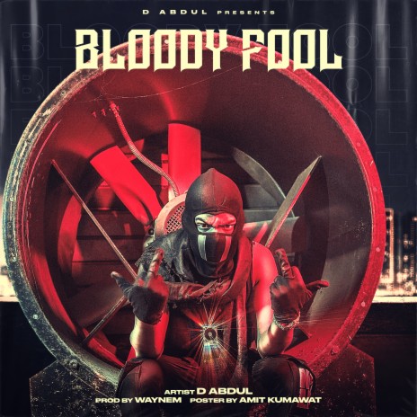 BLOODY FOOL | Boomplay Music