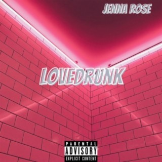 Lovedrunk