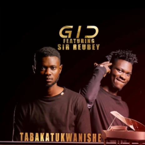 Tabakatukwanishe Sir Reubey | Boomplay Music