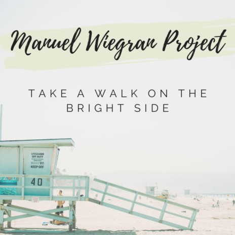 Take a Walk on the Bright Side | Boomplay Music