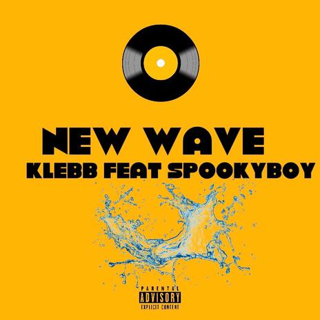 New wave ft. Spookyboy | Boomplay Music