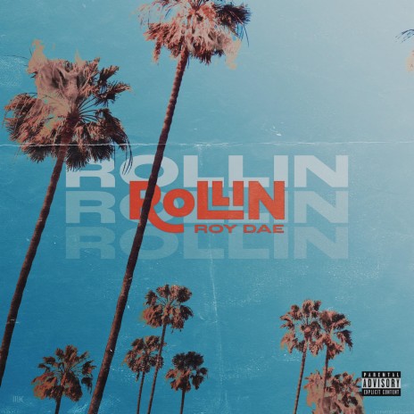 Rollin' | Boomplay Music