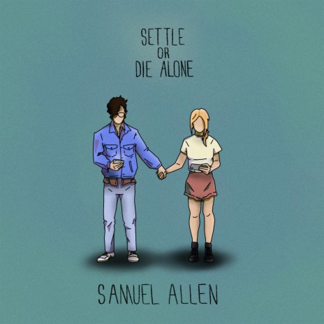 Settle or Die Alone | Boomplay Music