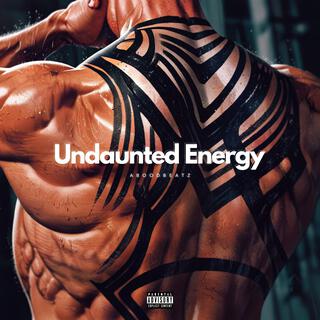 Undaunted Energy (Motivation Music)