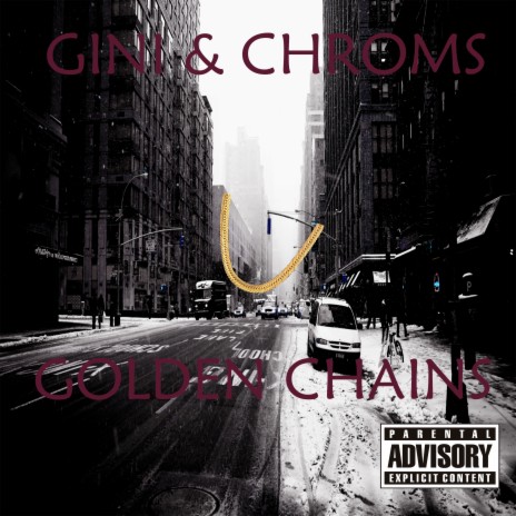 Golden Chains ft. Chroms | Boomplay Music