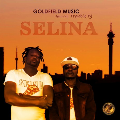 Selina (feat. Trouble DJ) | Boomplay Music
