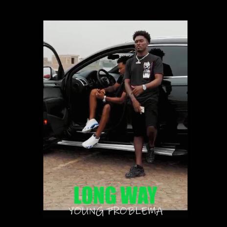 Long way | Boomplay Music