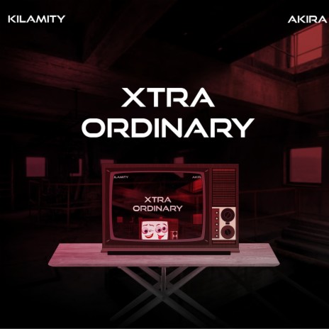 Xtra Ordinary ft. Akira | Boomplay Music
