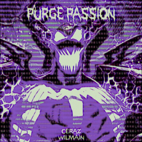 PURGE PASSION ft. CERAZ | Boomplay Music