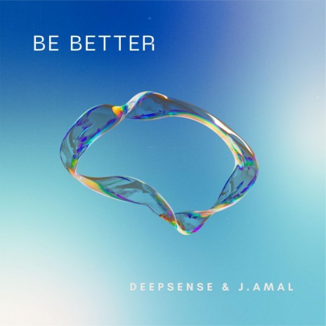 Be Better ft. J.amal | Boomplay Music