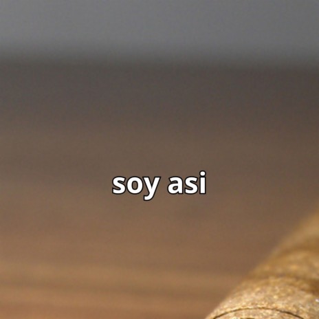 soy asi ft. VENTANO RD | Boomplay Music