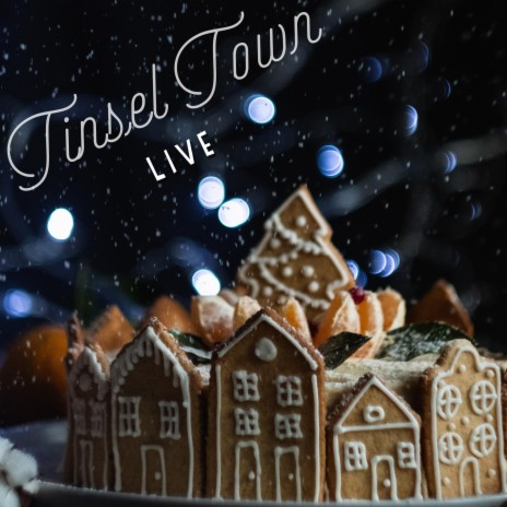 Tinsel Town (Live)