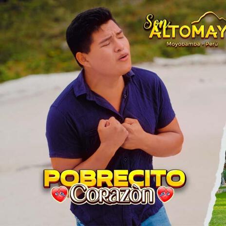 Pobrecito Corazón | Boomplay Music