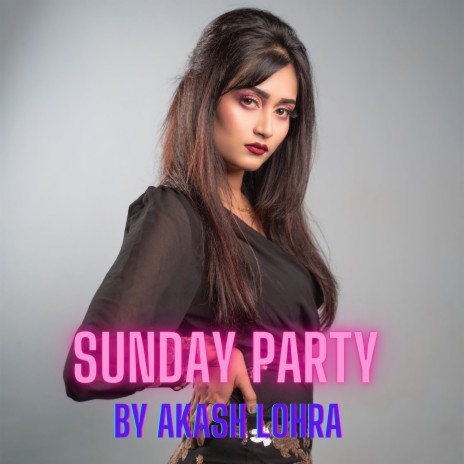 Sunday Party | Boomplay Music