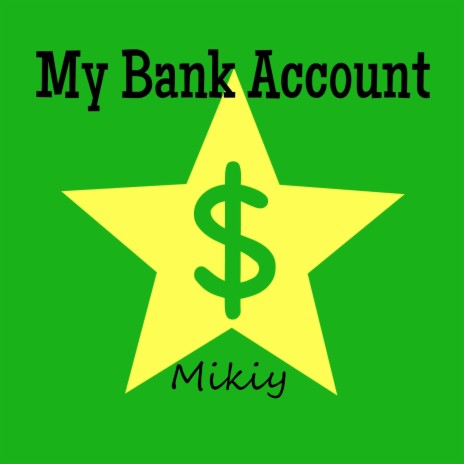 My Bank Account | Boomplay Music