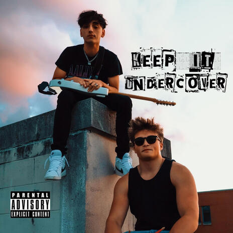 keep it undercover | Boomplay Music