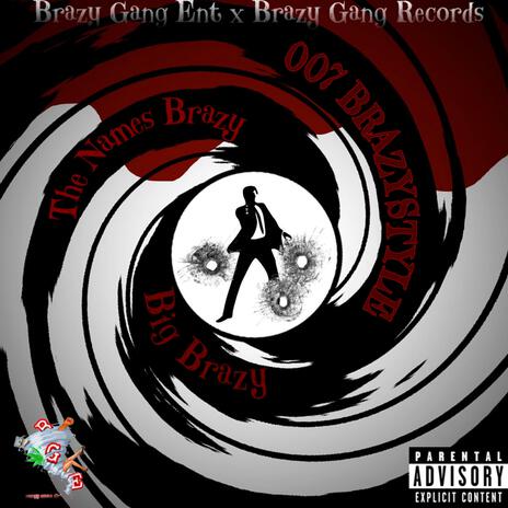 007 Brazystyle | Boomplay Music