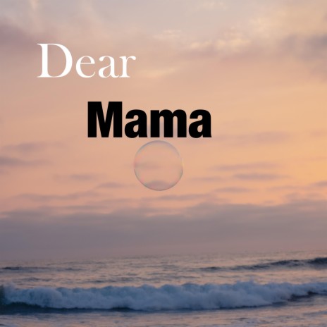 Dear Mama Remaster