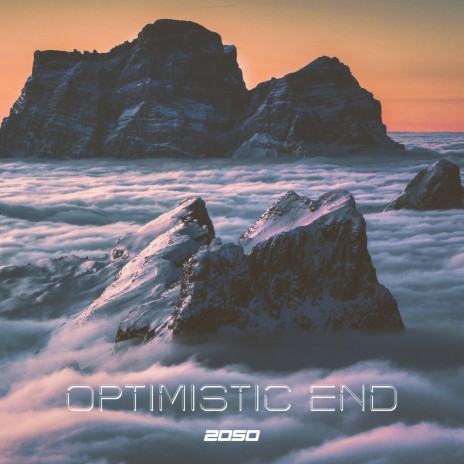 Optimistic End | Boomplay Music