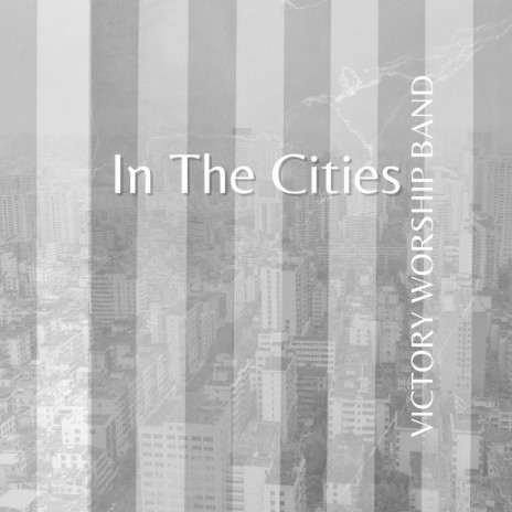 In the Cities | Boomplay Music