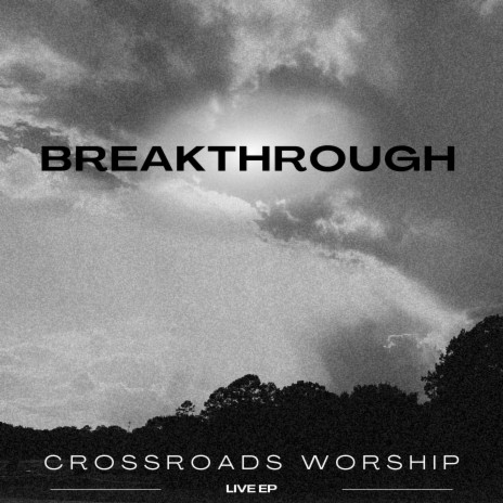 Breakthrough (Live) | Boomplay Music