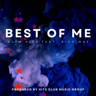 Best Of Me ft. Rico Maz lyrics | Boomplay Music