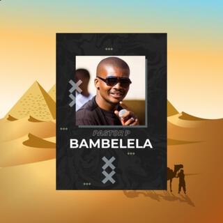 Bambelela