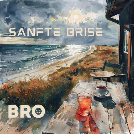 Sanfte Brise | Boomplay Music