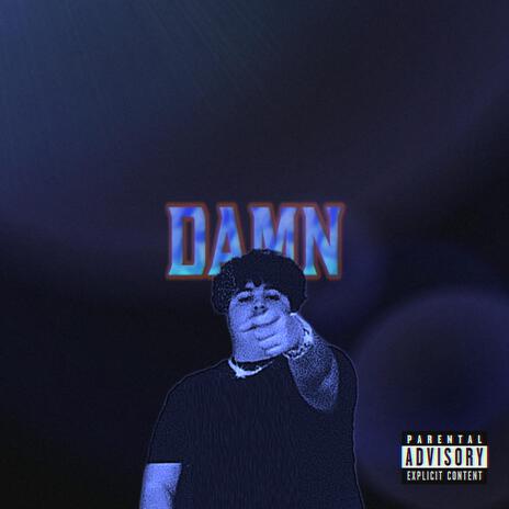 Damn | Boomplay Music