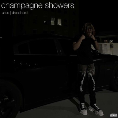 Champagne Showers ft. DreadHardt