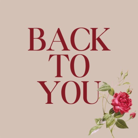 Back To You | Boomplay Music