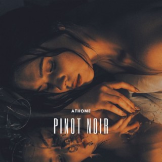 Pinot Noir lyrics | Boomplay Music