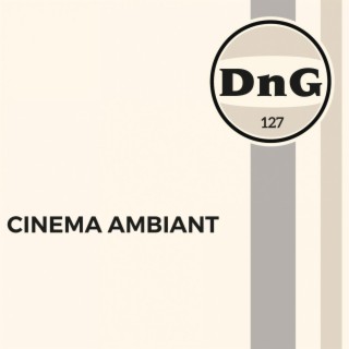 Cinema Ambiant