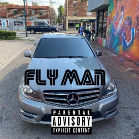 Fly Man | Boomplay Music