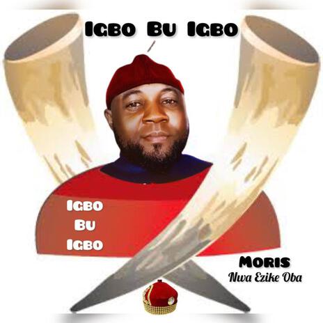 Igbo Bu Igbo | Boomplay Music