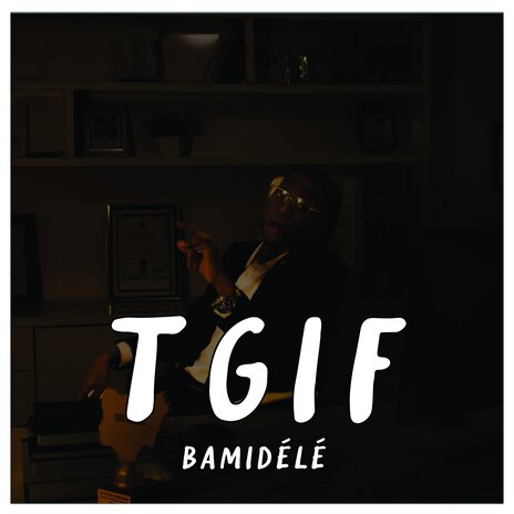 TGIF | Boomplay Music