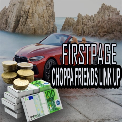 Choppa Friends Link Up | Boomplay Music