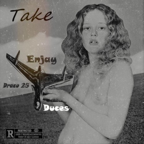Take (feat. Duces & Enjay)