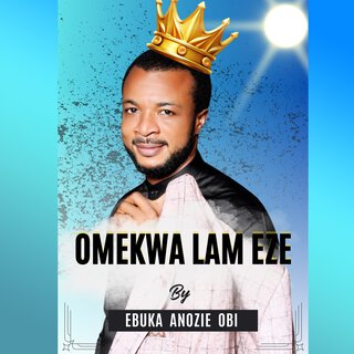 Omekwa Lam Eze