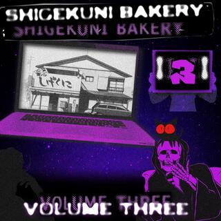 Shigekuni Bakery: Volume III