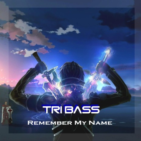 Remember My Name | Boomplay Music