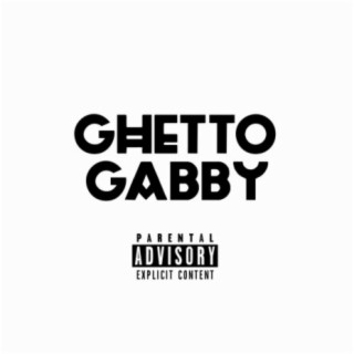 Ghetto Gabby